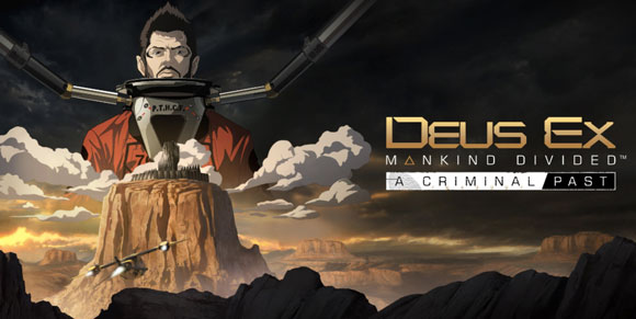 La nueva expansión de Deus Ex: Mankind Divided explora el pasado criminal de Adam Jensen