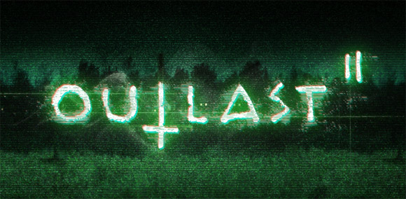 Outlast 2 ya tiene fecha de salida: 28 de abril